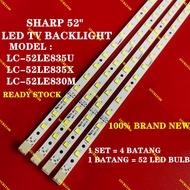 NEW 4PCS/SET LC-52LE835U / LC-52LE835X LC-52LE830M SHARP 52" LED TV BACKLIGHT LC-52LE835 / LC-52LE83
