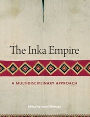 The Inka Empire Izumi Shimada
