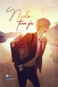SÁCH Lightnovel BL - Nicole Thân Yêu - Yuu Nagira