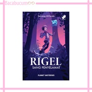 Rigel The Savior Novel: Mysterious Planet