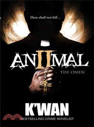 Animal II ─ The Omen