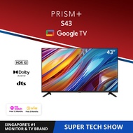 PRISM+ S43 FHD | Google TV | 43 inch TV