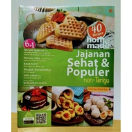 Buku 40 Recipes Homemade Jajanan Sehat  Populer Non-Terigu
