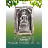 0715 Thailand Amulet 泰国佛牌. Phra Somdej Phim Kechaiyo Silver Mask. Wat Intharawihan. BE2552.