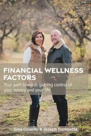 Financial Wellness Factors Gina Colalillo