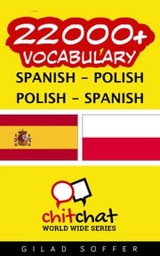 22000+ Vocabulary Spanish - Polish Gilad Soffer