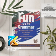 Fun with Grammar Communicative Activities for the Azar Grammar Series - Suzanne W. Woodward
