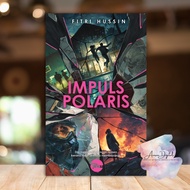 [Novel Thriller Terbaru] Impuls Polaris by Fitri Hussin Buku Prima