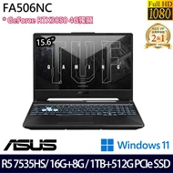 《ASUS 華碩》FA506NC-0042B7535HS(15.6吋FHD/Ryzen 5 7535HS/24G/1TB+512G/RTX3050/特仕版)