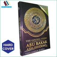The Golden Story Of Abu Bakar Ash-Siddiq - Maghfirah Library