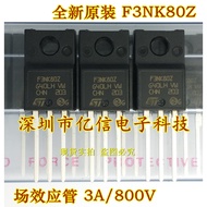 Brand New Genuine F3NK80Z STF3NK80Z Field Effect Tube TO220F 3A/800V