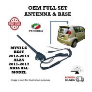 PERODUA MYVI LG BEST 2012-2014 AXIA ALZA ANTENNA & BASE FULL SET 86300-BZ180 ORIGINAL & OEM