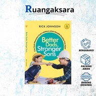 Better Dads, Stronger Sons