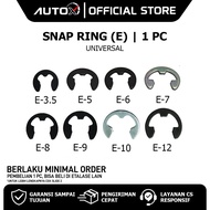 Snap Ring ( E ) E 3.5, 5, E 6, E 7, E 8, E 9, E 10, E 12 Universal Vario 125 150 & Pop Street & Scoo