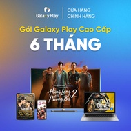 [E-voucher] - Gói xem phim Galaxy Play Cao Cấp 6 THÁNG trên ứng dụng Galaxy Play