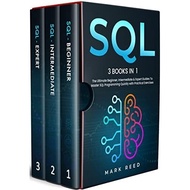 B SQL Book: 3 books 1 - The Ultimate Beginner, Intermediate & Expert