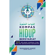 [PTS] (BR) Kompas Hidup Bersyariat: 300 Aplikasi Kaedah Fiqh dalam Kehidupan Seharian (L153,Y62)