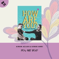 How Are You by Aiman Azlan & Aiman Amri