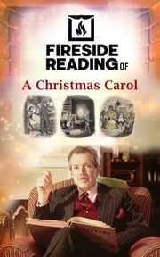 Fireside Reading of A Christmas Carol Charles Dickens