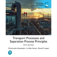 Transport Processes and Separation Process Principles, Global Edition, 5th edition 9781292445915