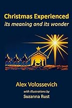 Christmas Experienced: Its meaning and its wonder (FAITH EXPERIENCED)