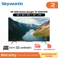 SKYWORTH 50''/55'' /65''/ 70'' / 75'' 4K UHD Eye Care Google TV 50SUE7600/ 55SUE7600/ 65SUE7600/ 70S