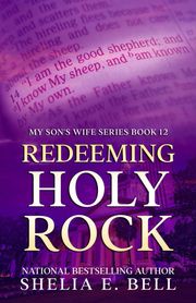 Redeeming Holy Rock Shelia Bell