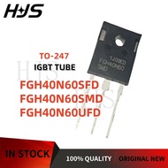 10PCS FGH40N60SFD FGH40N60SMD FGH40N60UFD FGH40N60 TO-247 IGBT tube In Stock mos in stock chip ZQDQ