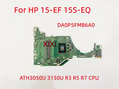 DA0P5FMB6A0 DA0P5EMB6E0 For HP 15-EF 15S-EQ Laptop Motherboard with ATH3050U 3150U R3 R5 R7 CPU 100%