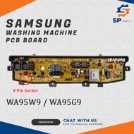 SAMSUNG WASHING MACHINE PCB BOARD (4 PIN SOCKET) MODEL WA95W9 / WA95G9