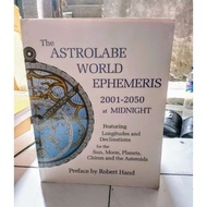 The ASTROLABE WORLD EPHEMERIS 2001 - 2050 at midnight