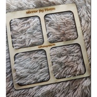 MIRROR JIG FOR LASER I 7.5cm I 7.0cm