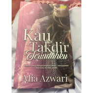 Novel Preloved - Kau Takdir Terindahku Karya Mia Azwari