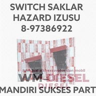 IZUSU GIGA 8- HAZARD SWITCH97386922-1 ISUZU GENUINE PART