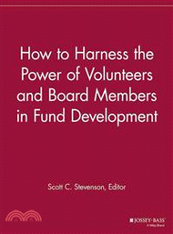 How to Harness the Power of Volunteers, Board Members in Fund Development