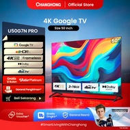 Google TV Changhong 50 inch Smart TV 4K UHD-HDR10+DBX Dolby Audio Google Assistant Netflix Youtube D