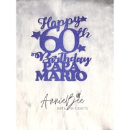 60th Birthday (Custom name and age) Cake topper