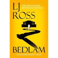 Bedlam : An Alexander Gregory Thriller by Lj Ross (UK edition, paperback)