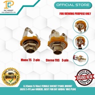 PC FIRST 6.35mm (1/4inc) FEMALE SOCKET PANEL MOUNT JACK (1-PC per ORDER), BEST FOR DIY AUDIO/ MIC