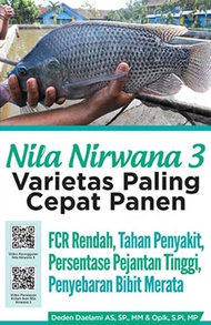 Nila Nirwana 3: Varietas Paling Cepat Panen