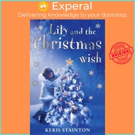 Lily, the Pug and the Christmas Wish by Keris Stainton (UK edition, paperback)