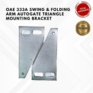 OAE 333A Swing &amp; Folding Arm AutoGate Triangle Mounting Bracket 1PC