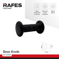 RAFES DOOR KNOB - RAFES KNOB PINTU KACA - STAINLESS STEEL SUS 304 - MATTE BLACK - KS 0028