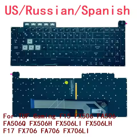 New US Russian Spanish RGB Keyboard For ASUS TUF Gaming F15 FX506 FA506 FA506Q FX506H FX506LI FX506L