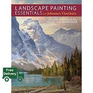 Enjoy Life >>> Landscape Painting Essentials : Lessons in Acrylic Oil Pastel and Watercolor หนังสือภ