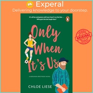 Only When It's Us - The TikTok Romcom Sensation! by Chloe Liese (UK edition, paperback)