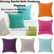 KATUN SADAYANA.ID - Sofa Cushion Cover Premium Corduroy Cotton Sofa Cushion Cover 30x30 35x35 30x50 