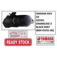 (100% ORIGINAL YAMAHA) YAMAHA NVX V2 CRANKCASE COVER 3 (B6H-E5431-00)