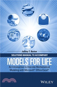 Solutions Manual to Accompany Models for Life：An Introduction to Discrete Mathematical Modeling with Microsoft Office Excel