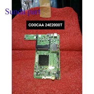 COOCAA 24E2000T - COOCAA 24E2000 MESIN TV LED MAINBOARD MOTHERBOARD MB MOBO MODUL TV
